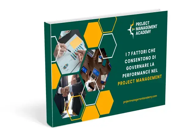 7-fattori-governare-performance-nel-project-management-PMA-project-management-academy-risorsa-gratuita